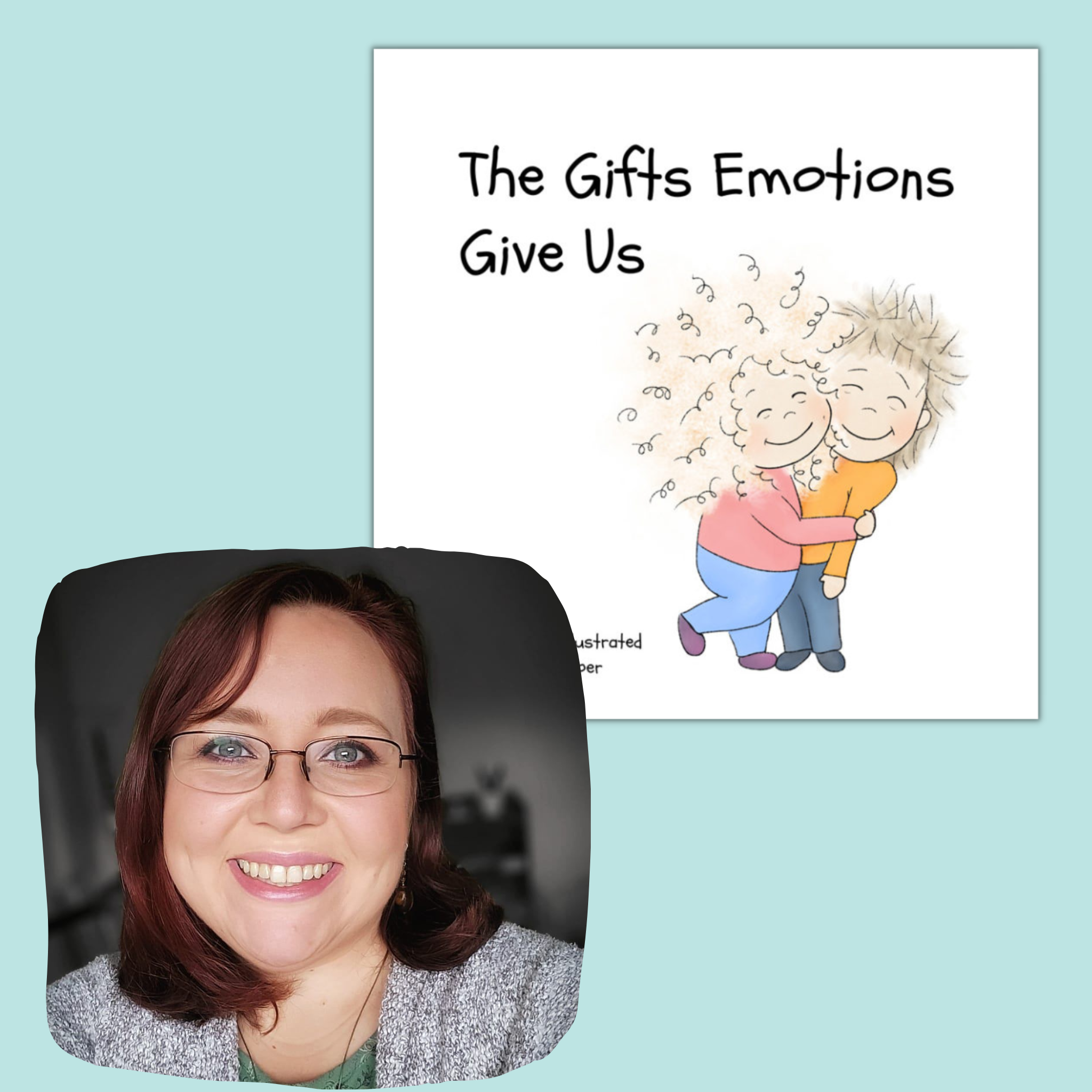 Becky Cooper from Be Kind Books and her self published picture book called "The Gifts Emotions Give Us" created and sold through Amazon KDP and Kindle Direct Publishing