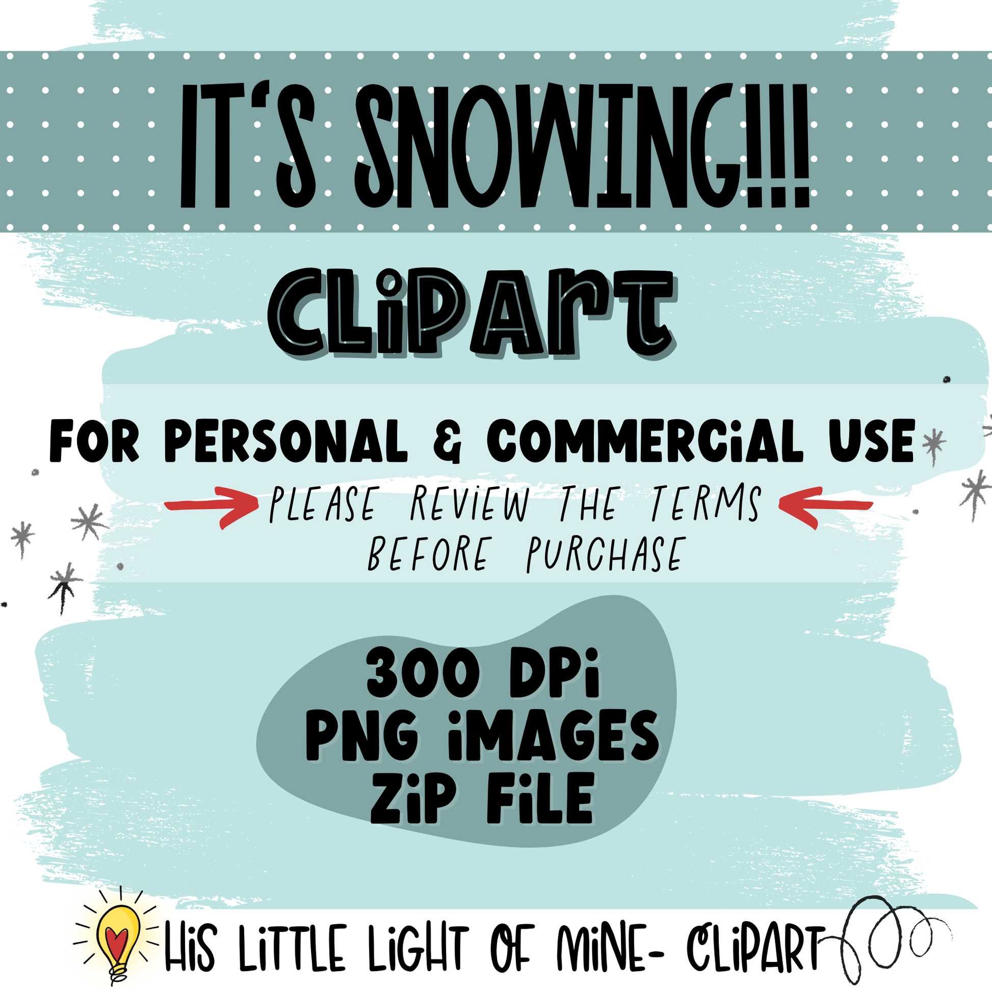 It’s Snowing clip art pack features both personal and commercial use (with terms) and the types and sizes of the files. 