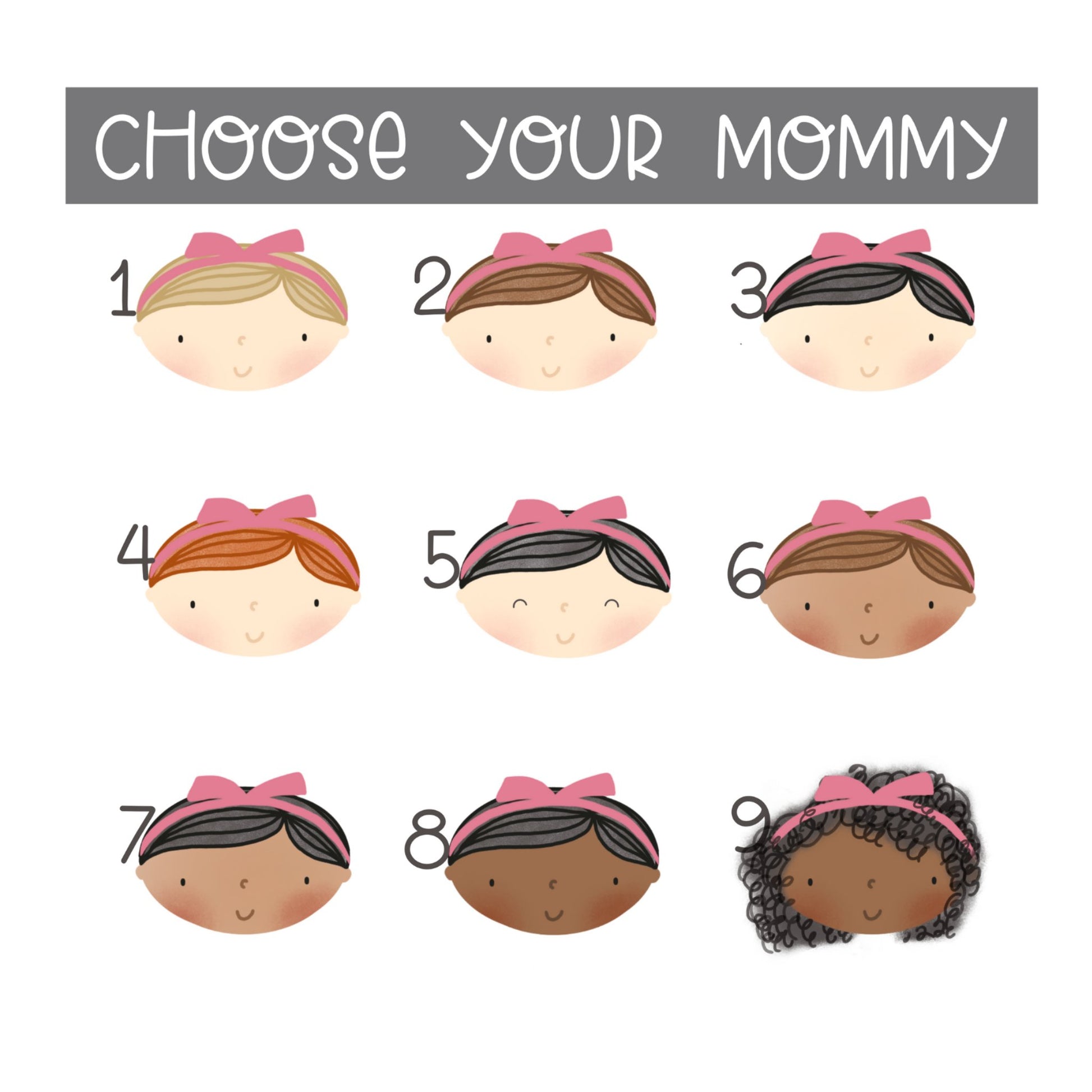 Choose your mommy’s hair and color combination version of the self-published personalized gift- a children’s picture book called “I’m Your Mommy”